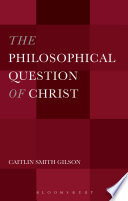 The philosophical question of Christ /