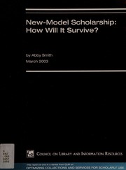 New-model scholarship : how will it survive? /
