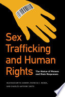 Sex trafficking and human rights : the status of women and state responses /