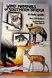 Land mammals of southern Africa : a field guide /