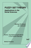 Fuzzy set theory : applications in the social sciences /