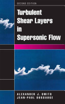 Turbulent shear layers in supersonic flow /