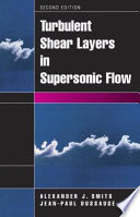 Turbulent shear layers in supersonic flow /