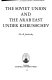 The Soviet Union and the Arab East under Khrushchev /