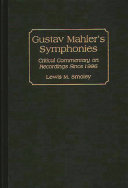 Gustav Mahler's symphonies : critical commentary on recordings since 1986 /