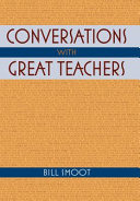 Conversations with great teachers /