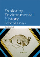 Exploring environmental history : selected essays /