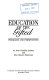 Education of the gifted : programs and perspectives /