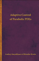 Adaptive control of parabolic PDEs /