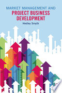 Market management and project business development /