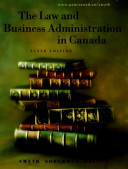 The law and business administration in Canada /