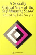 A Socially Critical View of the Self-managing School