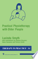Practical physiotherapy with older people /