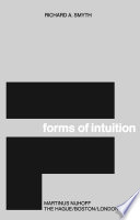 Forms of intuition : an historical introduction to the transcendental aesthetic /