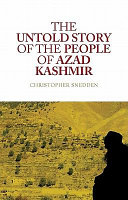 The untold story of the people of Azad Kashmir /
