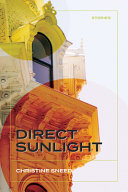 Direct sunlight : stories /