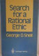 Search for a rational ethic /