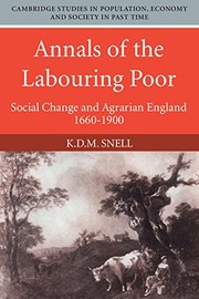 Annals of the labouring poor : social change and agrarian England, 1660-1900 /