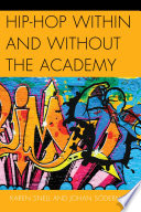 Hip-Hop within and without the academy /