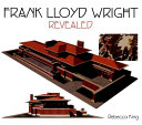 Frank Lloyd Wright revealed /