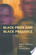Black pride and black prejudice /