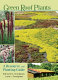Green roof plants : a resource and planting guide /