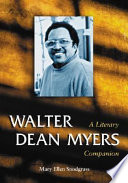 Walter Dean Myers : a literary companion /
