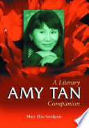 Amy Tan : a literary companion /