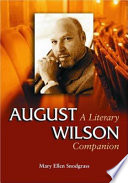 August Wilson : a literary companion /