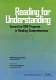 Reading for understanding : toward an r&d program in reading comprehension /