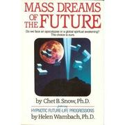 Mass dreams of the future /