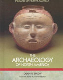 The archaeology of North America /