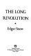 The long revolution /