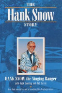 The Hank Snow story /