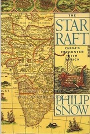 The star raft : China's encounter with Africa /