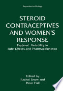 Steroid Contraceptives and Women's Response : Regional Variability in Side-Effects and Pharmacokinetics /