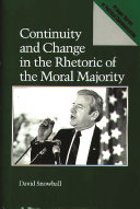 Continuity and change in the rhetoric of the Moral Majority /