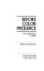 Before color prejudice : the ancient view of Blacks /