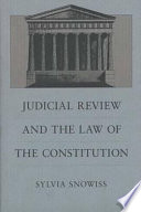 Judicial review and the law of the constitution /