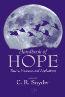 Handbook of hope : theory, measures, & applications /