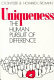 Uniqueness, the human pursuit of difference /