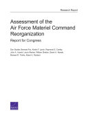 Assessment of the Air Force Materiel Command reorganization : report for Congress. /