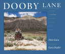 Dooby Lane : also known as Guru Road : a testament inscribed in stone tablets /