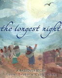 The longest night : a Passover story /