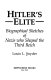 Hitler's elite : biographical sketches of Nazis who shaped the Third Reich /