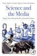 Science and the media : Delgado's brave bulls and the ethics of scientific disclosure /
