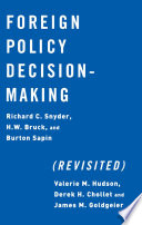 Foreign policy decision-making (revisited) /