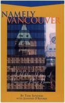 Namely Vancouver : the hidden history of Vancouver place names /