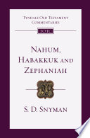 Nahum, Habakkuk and Zephaniah : an introduction and commentary /