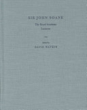 Sir John Soane : the Royal Academy lectures /
